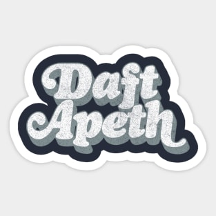 Daft Apeth / Northern Slang Design Sticker